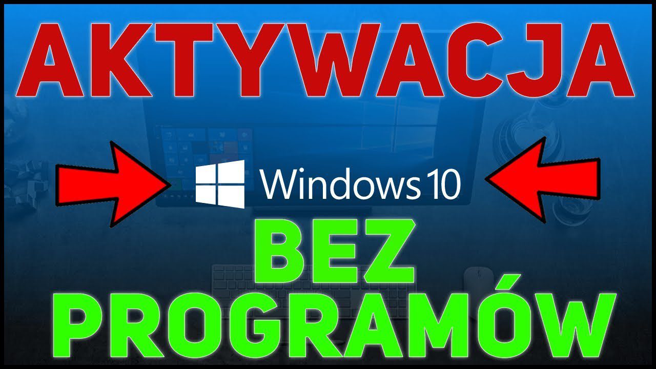Jak aktywować Windows 10 szybko i bez programów.