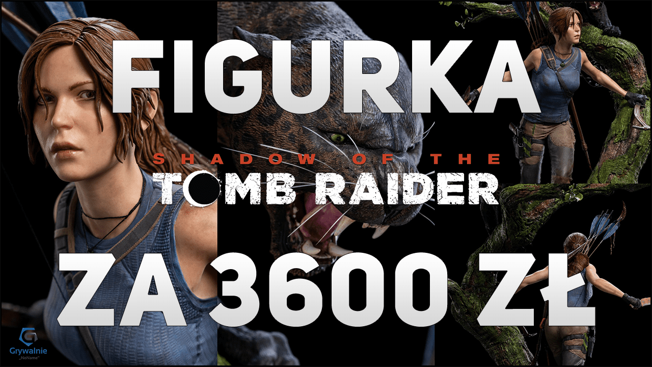 Shadow of the Tomb Raider – Figurka za ponad 3600 zł! Shadow of the Tomb Raider