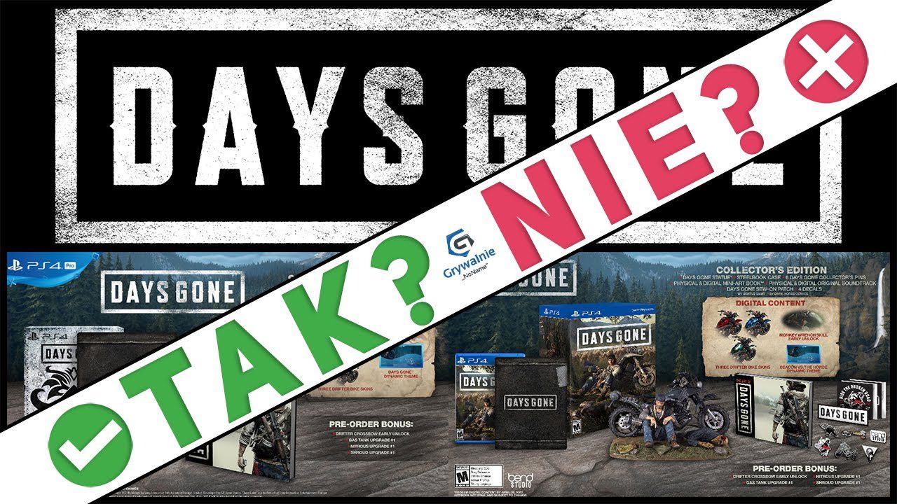 Days Gone Edycja Kolekcjonerska/Edycja Specjalna – TAK czy NIE