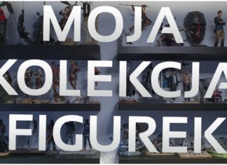 Moja kolekcja figurek – Stan na 10.07.2019 r.