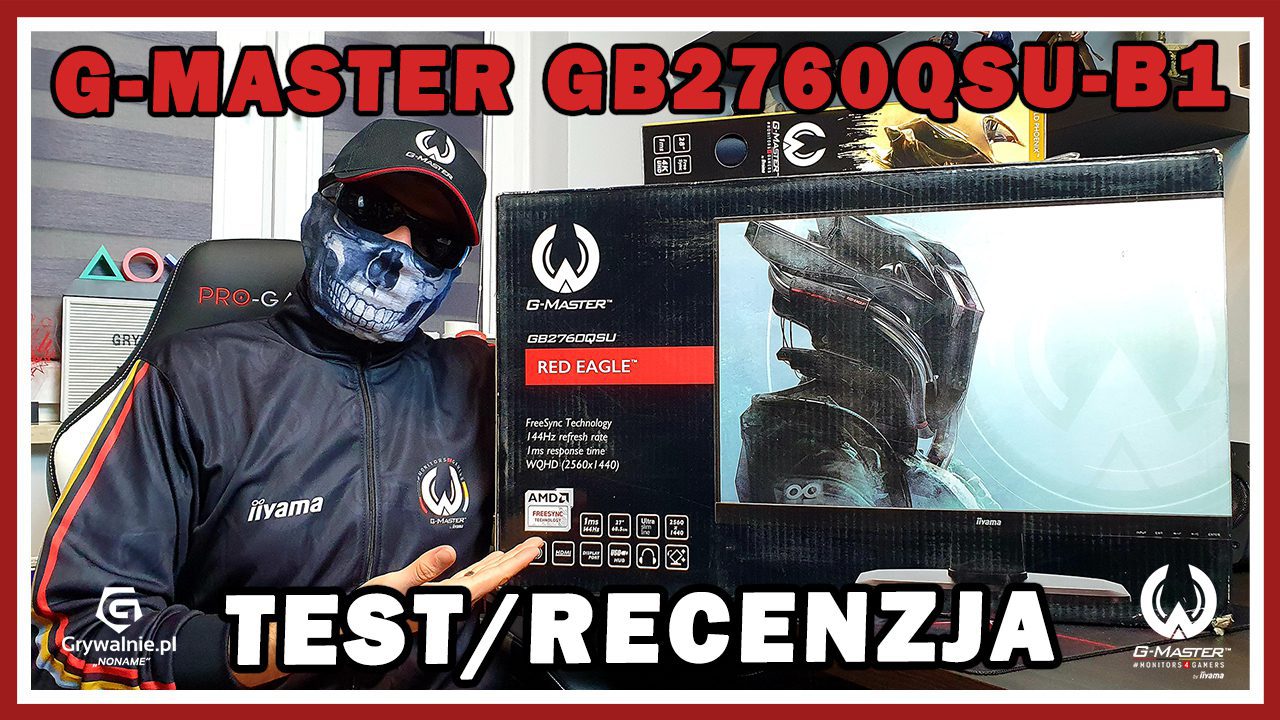 Test monitora iiyama G-Master GB2760QSU-B1. Monitor dla graczy (27″, 144Hz, WQHD, AMD FreeSync) Test monitora iiyama G-Master GB2760QSU-B1. Monitor dla graczy (27", 144Hz, WQHD, AMD FreeSync)