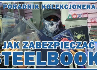 STEELBOOK – Jak zabezpieczać? Jak dbać? Folia ochronna, protektor.
