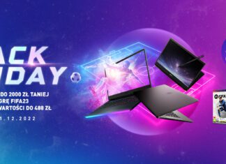 MSI rusza z Black Friday. Duże przeceny, gadżety oraz gratisy MSI rusza z Black Friday. Duże przeceny, gadżety oraz gratisy