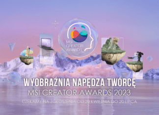 MSI ogłasza konkurs dla twórców MSI Creator Awards 2023. MSI ogłasza konkurs dla twórców MSI Creator Awards 2023.