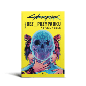 Książka Cyberpunk 2077 Bez przypadku